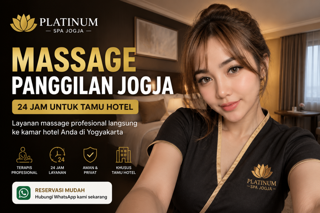 Massage Panggilan Jogja 24 Jam untuk Tamu Hotel